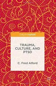 Trauma, Culture, and PTSD