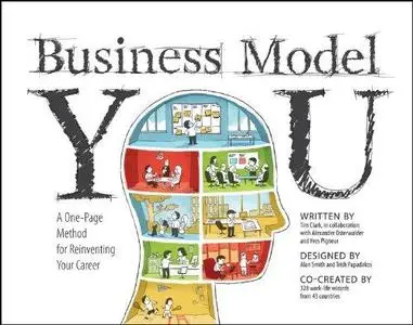 Business Model You: A One-Page Method For Reinventing Your Career (Repost)