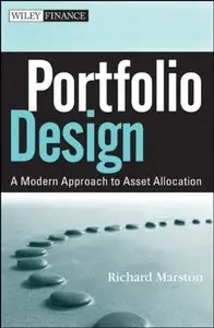 Portfolio Design: A Modern Approach to Asset Allocation (repost)