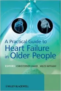 A Practical Guide to Heart Failure in Older People (repost)