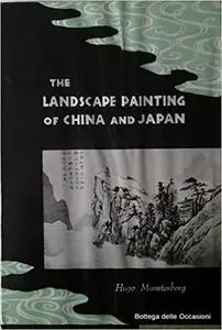 The Landscape Painting of China and Japan