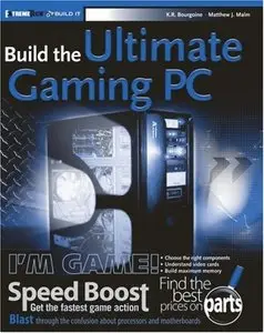 Build the Ultimate Gaming Machine
