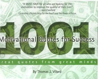 1001 Motivational Quotes for Success: Great Quotes from Great Minds (repost)