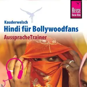 «Kauderwelsch AusspracheTrainer: Hindi für Bollywoodfans» by Daniel Krasa