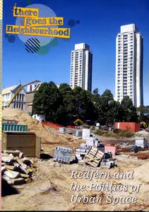 There Goes The Neighbourhood: Redfern and the Politics of Urban Space 