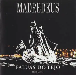 Madredeus - Faluas Do Tejo (2005) {EMI Music Portugal 7243 8 74938 2 7}