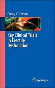 Key Clinical Trials in Erectile Dysfunction (Repost)