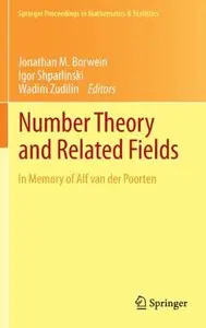 Number Theory and Related Fields: In Memory of Alf van der Poorten (repost)