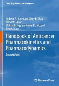 Handbook of Anticancer Pharmacokinetics and Pharmacodynamics (repost)