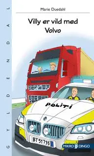«Villy er vild med Volvo» by Marie Duedahl