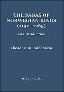 The Sagas of Norwegian Kings (1130–1265): An Introduction