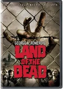 Land of the Dead - Georges A. Romero (2005)