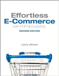 Effortless E-Commerce with PHP and MySQL (Repost)