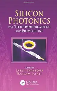 Silicon Photonics for Telecommunications and Biomedicine