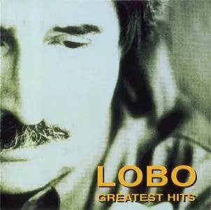 Lobo - Greatest Hits (2007 Lobo Website CD03)