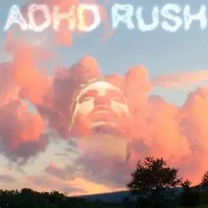 Adhd Rush - Love Last (2015)