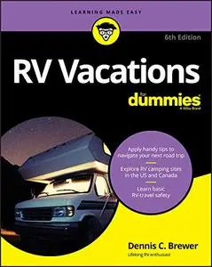 RV Vacations For Dummies 6th Edition