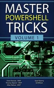 Master PowerShell Tricks: Volume 1