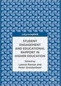 Student Engagement and Educational Rapport in Higher Education