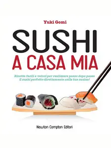 Yuki Gomi – Sushi a casa mia