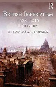 British Imperialism: 1688-2015, 3 edition