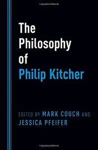 The Philosophy of Philip Kitcher