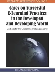 Cases on Successful E-learning Practices in the Developed and Developing World [Repost]