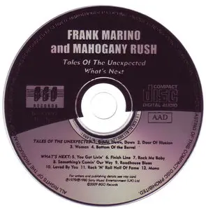 Frank Marino & Mahogany Rush: Live - 1978 & Tales Of The Unexpected - 1979 & What's Next - 1980 (2009)