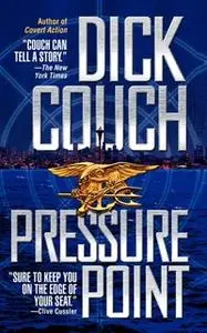 «Pressure Point» by Dick Couch