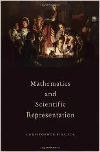 Mathematics and Scientific Representation (repost)