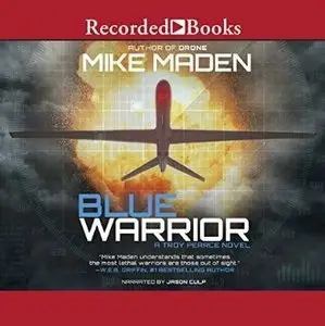 Blue Warrior (Troy Pearce #2) [Audiobook]