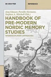 Handbook of Pre-Modern Nordic Memory Studies (Repost)