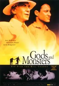 Gods and Monsters - by Bill Condon (1998) [Repost]