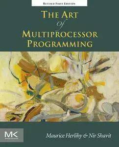 The Art of Multiprocessor Programming, Revised Reprint (repost)
