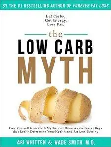 The Low Carb Myth (repost)
