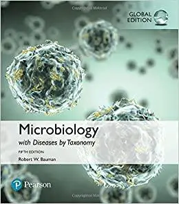 Microbiology with Diseases by Taxonomy, Global Edition Ed 5
