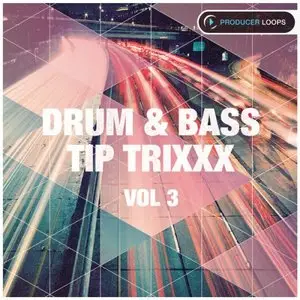 Producer Loops Drum & Bass Tip Trixxx Vol.3