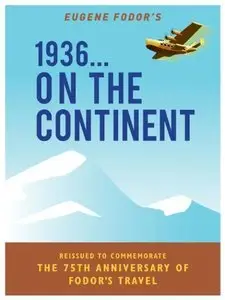 1936...On the Continent: The Entertaining Travel Annual (repost)