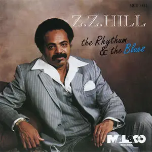 Z.Z.Hill - 12 Albums (1971 - 2002) [Re-Up]