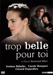 Trop belle pour toi / Too Beautiful for You (1989)