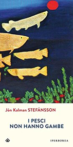 I pesci non hanno gambe - Jón Kalman Stefánsson (Repost)