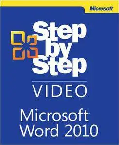 Microsoft® Word 2010 Step by Step Video