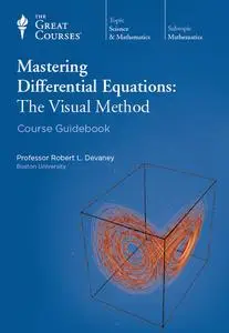 Mastering Differential Equations: The Visual Method