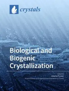 Biological and Biogenic Crystallization