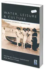 Water, Leisure and Culture: European Historical Perspectives