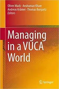 Managing in a VUCA World (Repost)