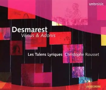 Christophe Rousset, Les Talens Lyriques - Henry Desmarest: Vénus & Adonis (2007)