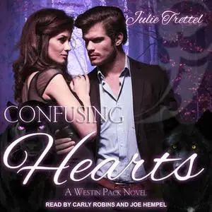 «Confusing Hearts» by Julie Trettel