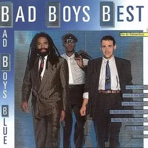 Bad Boys Blue - The Best Of (1991)