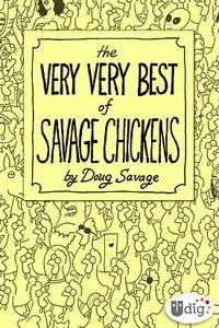 The Very Very Best of Savage Chickens (2012)
